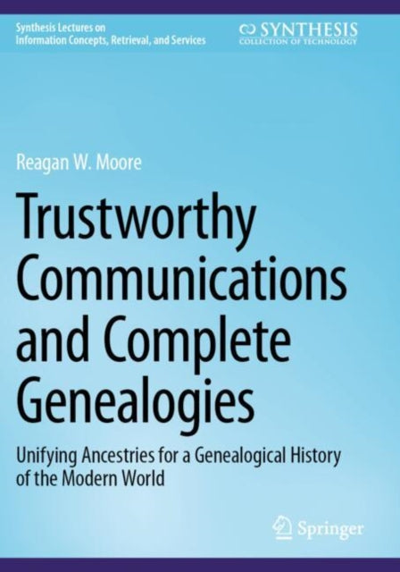 Trustworthy Communications and Complete Genealogies cover