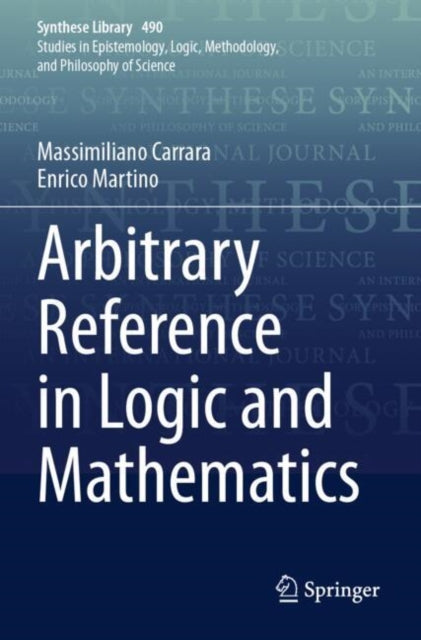 Arbitrary Reference in Logic and Mathematics cover