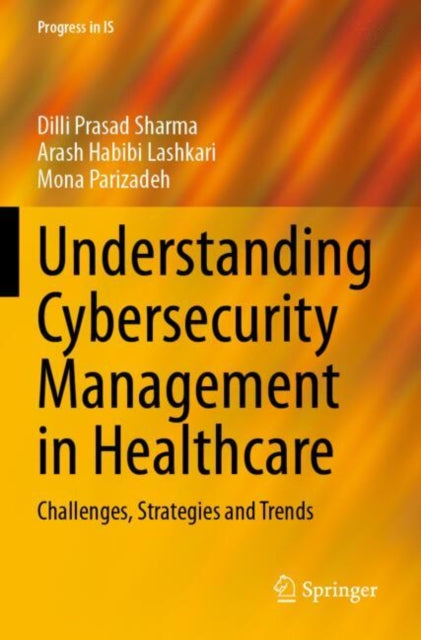 Understanding Cybersecurity Management in Healthcare cover
