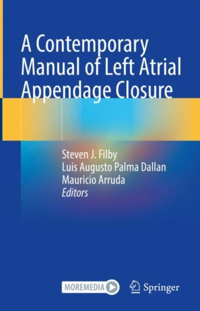 A Contemporary Manual of Left Atrial Appendage Closure cover