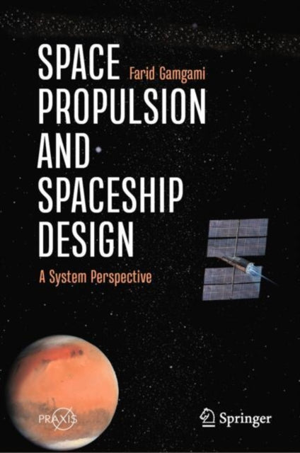 Space Propulsion and Spaceship Design cover