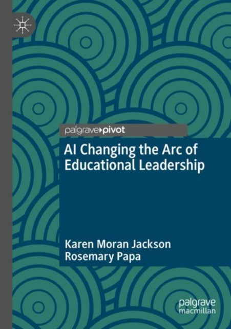 AI Changing the Arc of Educational Leadership cover