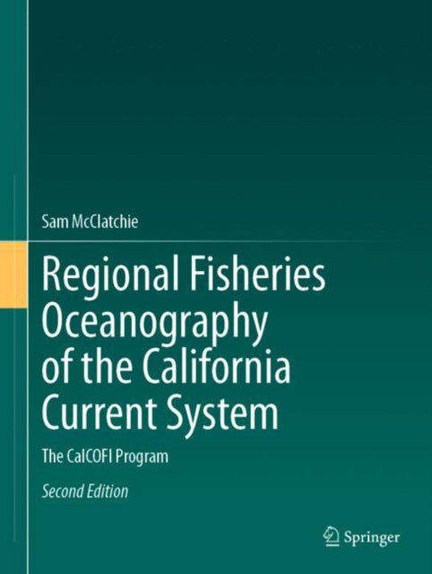Regional Fisheries Oceanography of the California Current System cover