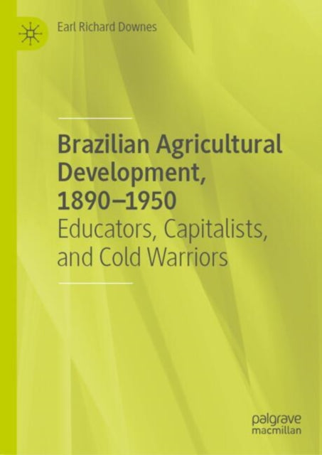 Brazilian Agricultural Development, 1890–1950 cover