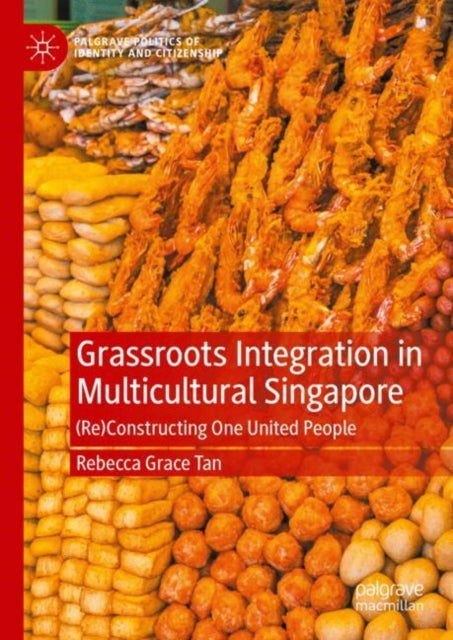 Grassroots Integration in Multicultural Singapore cover