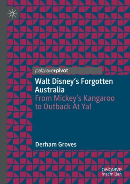Walt Disneys Forgotten Australia cover