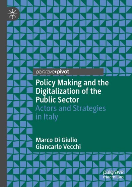 Policy Making and the Digitalization of the Public Sector cover