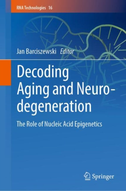 Decoding Aging and Neurodegeneration cover