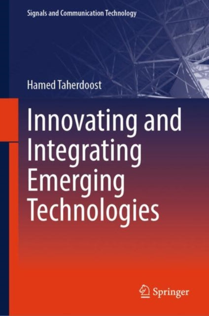 Innovating and Integrating Emerging Technologies cover