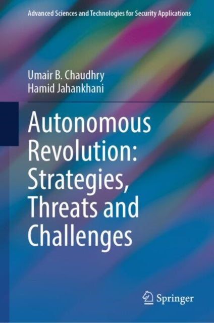 Autonomous Revolution: Strategies, Threats and Challenges cover
