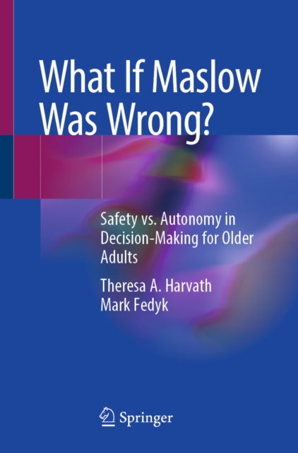 What If Maslow Was Wrong? cover