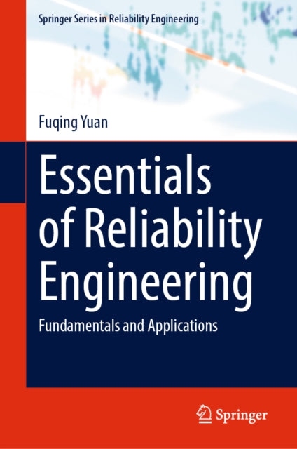 Essentials of Reliability Engineering cover