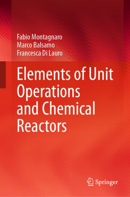 Elements of Unit Operations and Chemical Reactors cover