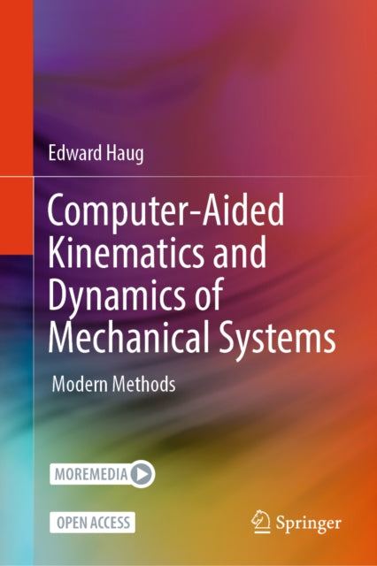 Computer-Aided Kinematics and Dynamics of Mechanical Systems cover