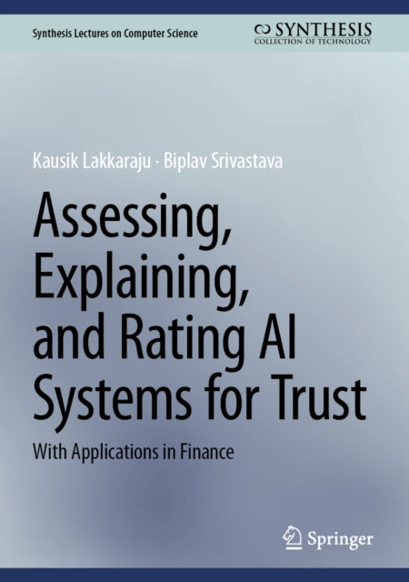 Assessing, Explaining, and Rating AI Systems for Trust cover