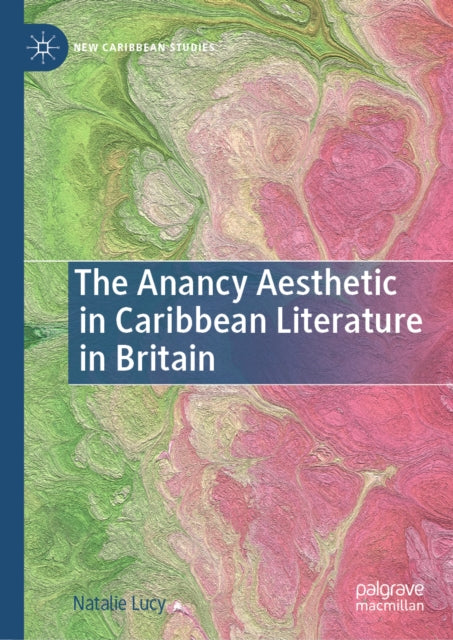 The Anancy Aesthetic in Caribbean Literature in Britain cover