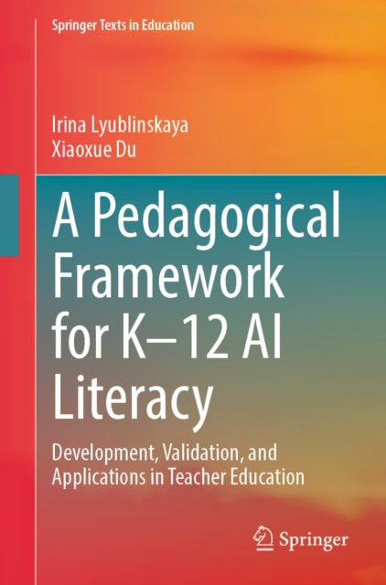 A Pedagogical Framework for K–12 AI Literacy cover