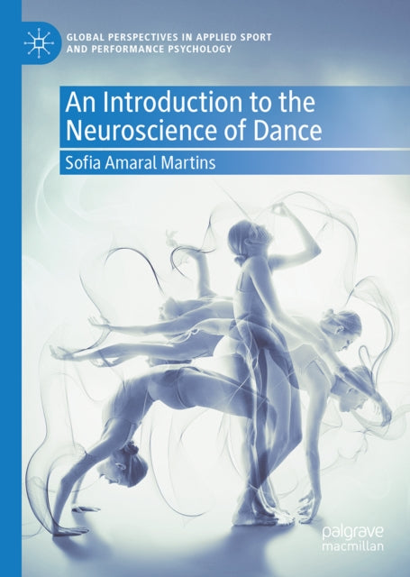An Introduction to the Neuroscience of Dance cover