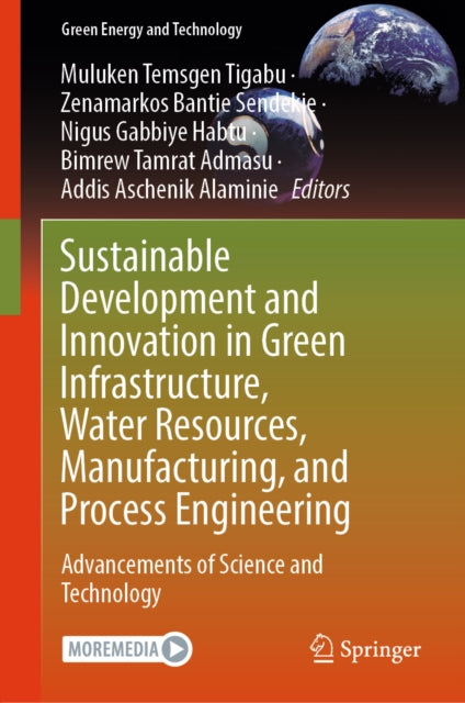 Sustainable Development and Innovation in Green Infrastructure, Water Resources, Manufacturing, and Process Engineering cover