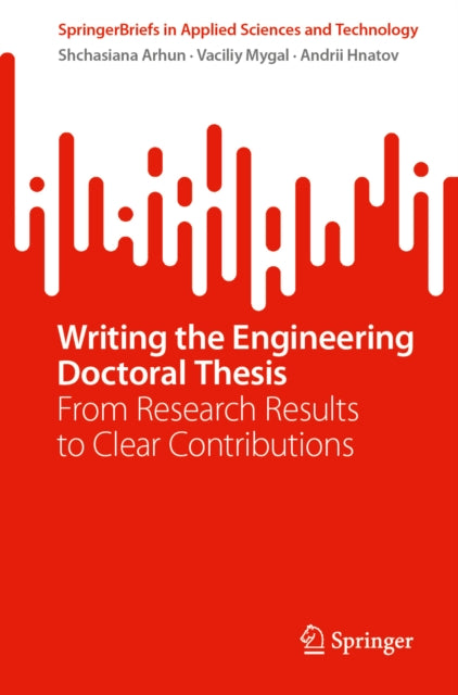 Writing the Engineering Doctoral Thesis cover