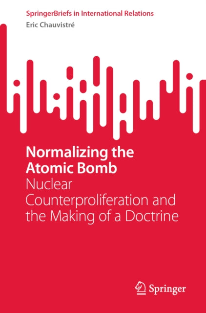 Normalizing the Atomic Bomb cover
