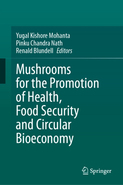 Mushrooms for the Promotion of Health, Food Security and Circular Bioeconomy cover
