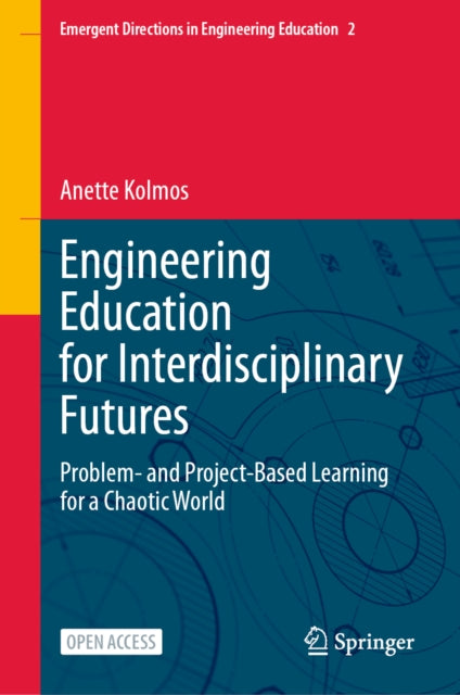 Engineering Education for Interdisciplinary Futures cover