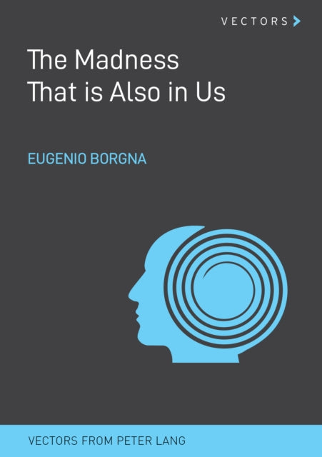 The Madness That is Also in Us cover
