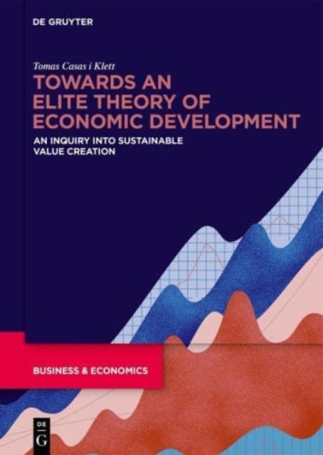 Towards an Elite Theory of Economic Development cover