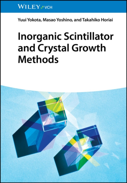 Inorganic Scintillator and Crystal Growth Methods cover