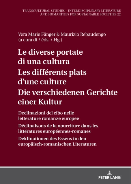 Le diverse portate di una cultura Les différents plats d’une culture Die verschiedenen Gerichte einer Kultur cover