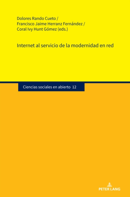 Internet al servicio de la modernidad en red cover