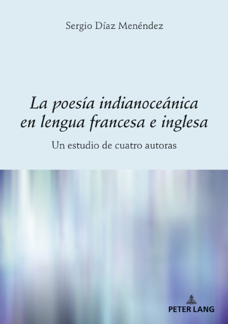 La poesía indianoceánica en lengua francesa e inglesa cover