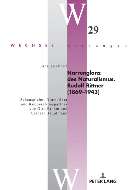Narrenglanz des Naturalismus. Rudolf Rittner (1869–1943) cover
