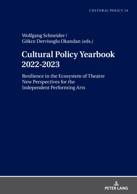 Cultural Policy Yearbook 2022–2023 Resilience in the Ecosystem of Theatre cover