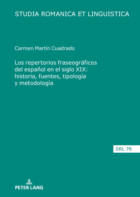 Los repertorios fraseográficos del español en el siglo XIX: historia, fuentes, tipología y metodología cover