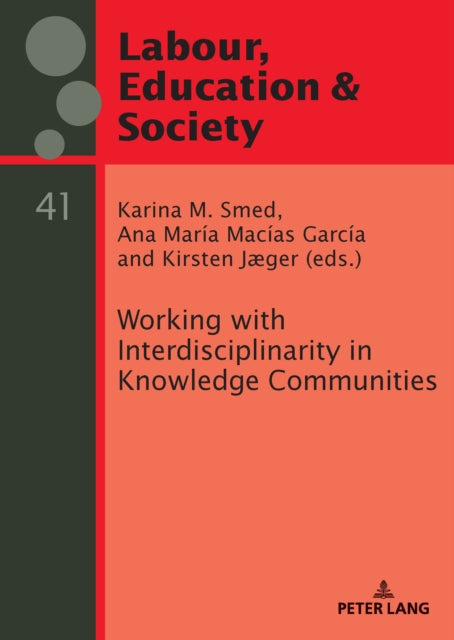 Working with Interdisciplinarity in Knowledge Communities cover