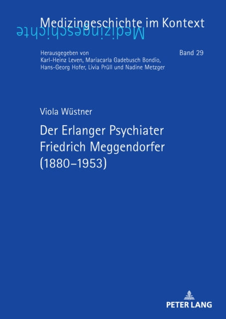 Der Erlanger Psychiater Friedrich Meggendorfer (1880–1953) cover