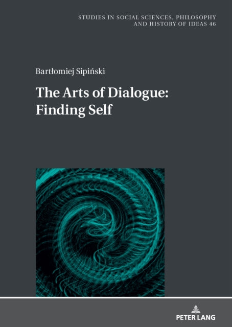 The Arts of Dialogue: Finding Self cover