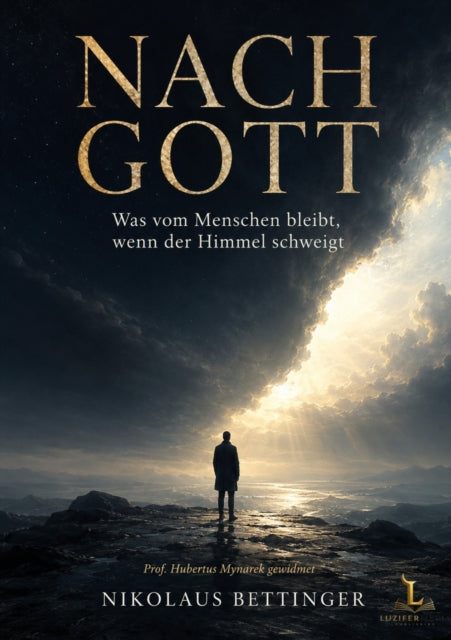 NACH GOTT - Was vom Menschen bleibt, wenn der Himmel schweigt cover