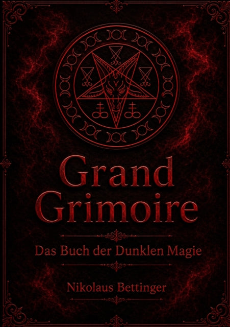 Grand Grimoire - Das Buch der Dunklen Magie cover