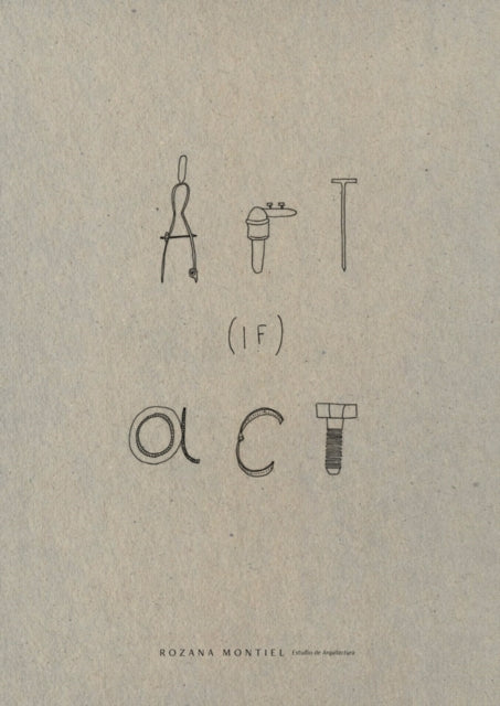 Rozana Montiel: Art (if) Act cover