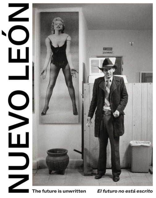 The Future Is Unwritten: Nuevo León cover