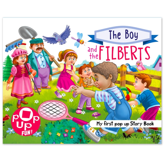 Pop Up Fun! My First Pop Up Story Book: The Boy And The Filberts - Pop Up Stories For Kids cover