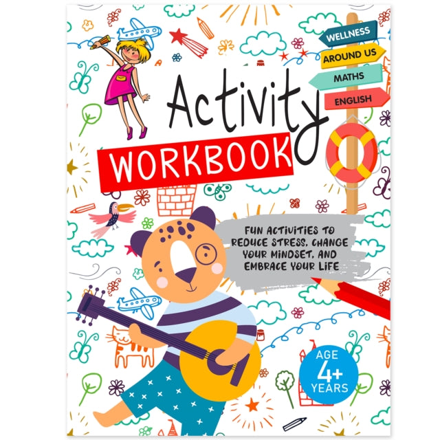 The Ultimate Activty Workbook: Fun, Interactive And Brain Boosting Activities For Kids 4+ Years cover