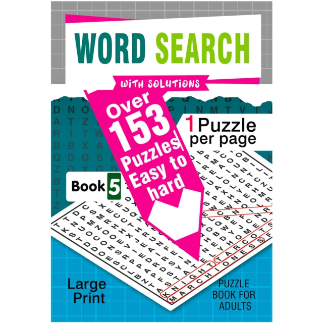 Word Search Puzzles Book With Solutions: 150+ Puzzles From Easy To Hard For Adults (Book 5) cover