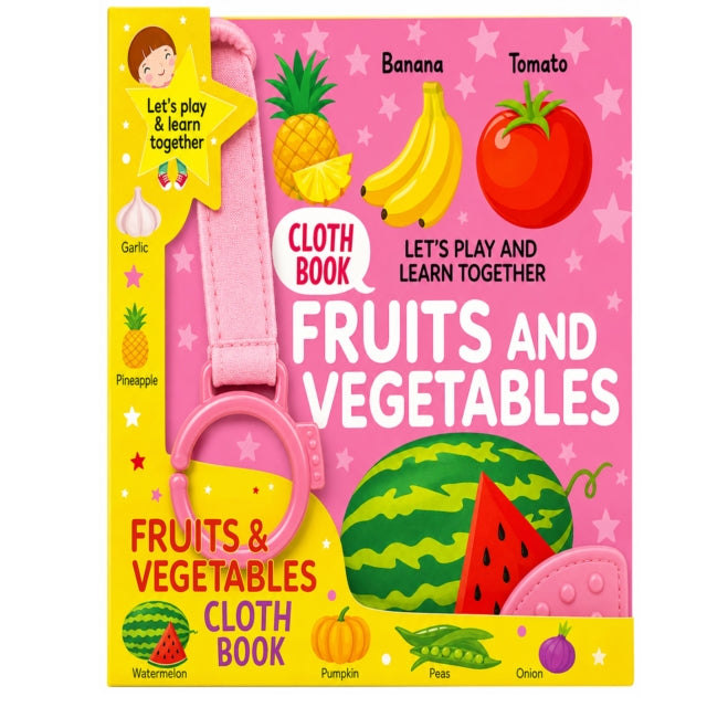 Fun With Fruits And Vegetables - Cloth Book For Early Learning And Interactive Education cover
