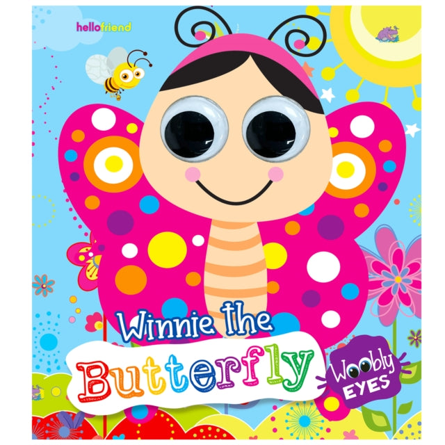 Wobbly Eyes Story Board Book: Winnie The Butterfly - Story Board Book With Googly Eyes For Fun And Interactive Learning For Kids cover