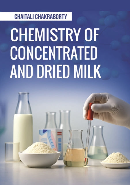 Chemistry of Concentrated and Dried Milk cover