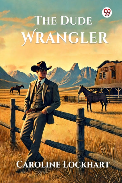 The Dude Wrangler (Edition1) cover